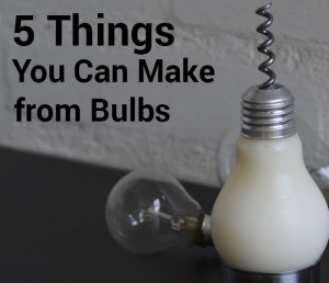 5 вещей из лампочек